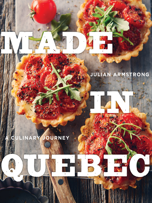 Title details for Made in Quebec by Julian Armstrong - Available